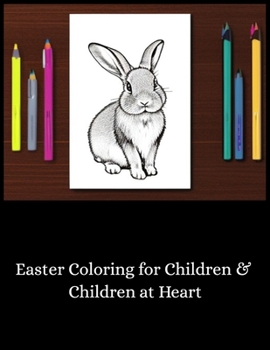 Paperback Easter Coloring for Children & Children At Heart Book