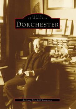 Dorchester - Book  of the Images of America: Massachusetts
