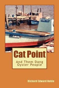 Paperback Cat Point: And Them Dang Oyster People Book