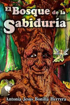 Paperback El Bosque de la Sabiduria [Spanish] Book