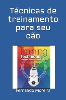 Paperback T?cnicas de treinamento para seu c?o [Portuguese] Book