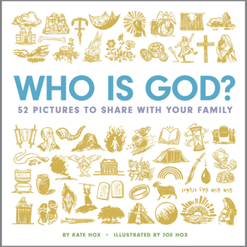 Hardcover Who Is God?: 52 Pictures to Share with Your Family Book