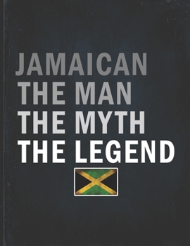 Paperback Jamaican The Man The Myth The Legend: Customized Personalized Gift for Coworker Undated Planner Daily Weekly Monthly Calendar Organizer Journal Book
