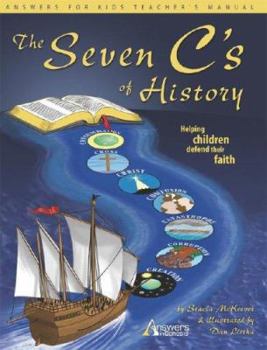 Paperback The Seven C's of History: Helping Children Defend Their Faith Book