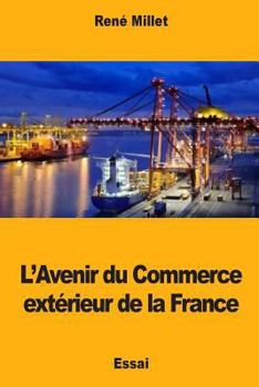 Paperback L'Avenir du Commerce extérieur de la France [French] Book