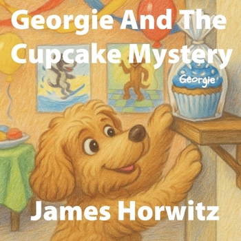 Paperback Georgie And The Cupcake Mystery Book