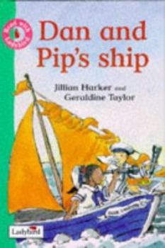 Hardcover Dan and Pip's Ship (Read with Ladybird) Book