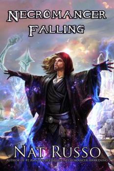 Necromancer Falling: Book Two of The Mukhtaar Chronicles - Book #2 of the Mukhtaar Chronicles