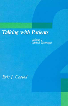 Paperback Talking with Patients, Volume 2: Clinical Technique Book