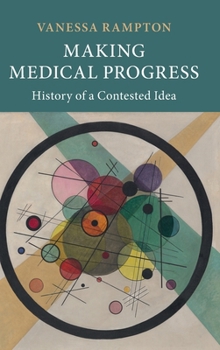 Hardcover Making Medical Progress Book