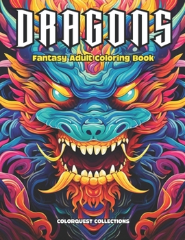 Paperback Dragons Fantasy Adult Coloring Book: Wings of Wonder: A Mystical Dragon Art Adventure Book