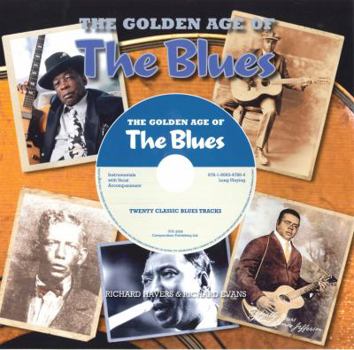 Hardcover The Golden Age of the Blues [With CD (Audio)] Book