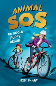 The Hidden Puppy Rescue (Animal SOS) - Book #4 of the Animal S.O.S.
