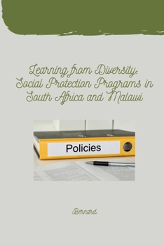 Paperback Learning from Diversity: Social Protection Programs in South Africa and Malawi Book