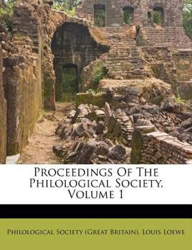 Paperback Proceedings of the Philological Society, Volume 1 Book