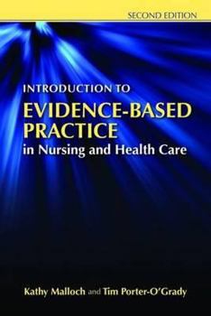 Paperback Introduction to Evidence-Based Practice in Nursing and Healthcare (Revised) Book