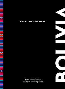 Hardcover Raymond Depardon: Bolivia Book