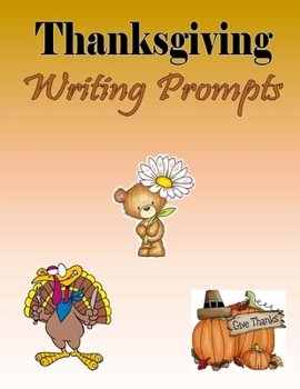 Paperback Thanksgiving Writing Prompts Book
