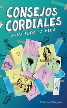 Paperback Consejos cordiales para toda la vida [Spanish] Book