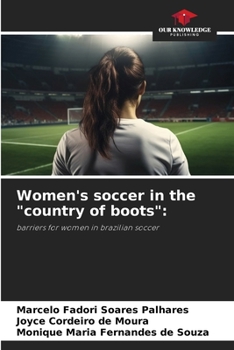Paperback Women's soccer in the "country of boots" Book