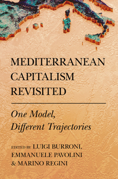 Paperback Mediterranean Capitalism Revisited: One Model, Different Trajectories Book