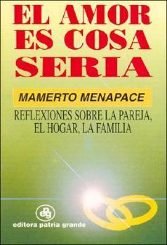 Paperback El Amor Es Cosa Seria (Spanish Edition) [Spanish] Book
