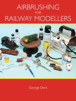 Paperback Airbrushing for Railway Modellers Book