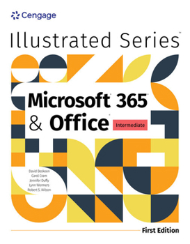 Paperback Illustrated Microsoft 365 & Office Intermediate, First Edition Book