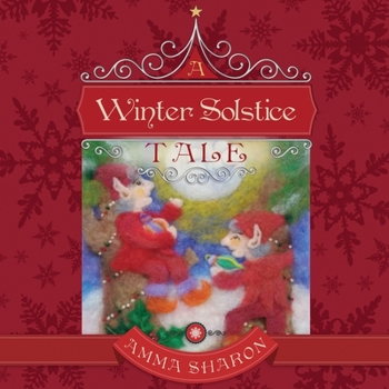 Paperback A Winter Solstice Tale: Would you unquestionably rather be yourself? Book