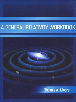 Paperback A General Relativity Workbook Book