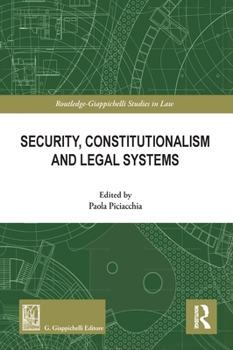 Hardcover Security, Constitutionalism and Legal Systems Book