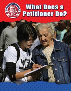 Library Binding What Does a Petitioner Do? Book