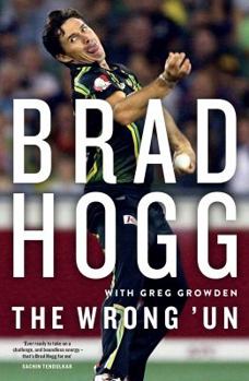 Paperback The Wrong 'Un: The Brad Hogg Story Book