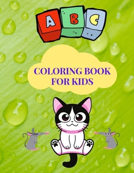 ABC Coloring Book For Kids: Amazing Coloring & Activity Book for Kids, ABC Coloring Pages for Boys & Girls Age 3-7, My First Learn to Write, Workbook ... Gift, Activity Books for the little ones