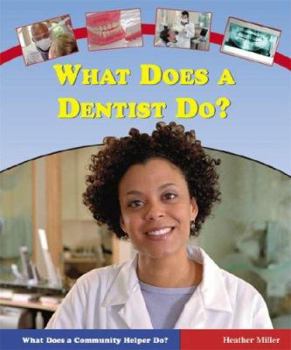 Library Binding What Does a Dentist Do? Book