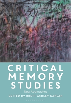 Paperback Critical Memory Studies: New Approaches Book