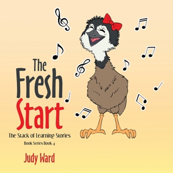 Paperback The Fresh Start: THE STACK OF LEARNING STORIES BOOK SERIES Book 4 Book