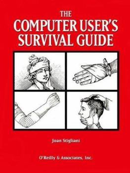 Paperback The Computer User's Survival Guide: Staying Healthy in a High Tech World Book