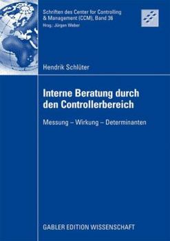 Paperback Interne Beratung Durch Den Controllerbereich: Messung - Wirkung - Determinanten [German] Book