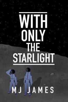 With Only the Starlight (Lunar Abyss)