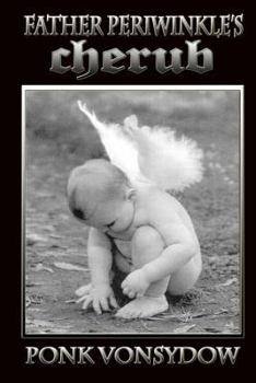 Paperback Father Periwinkle's Cherub Book
