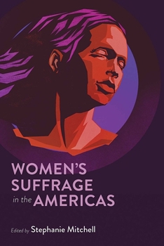 Hardcover Women's Suffrage in the Americas Book