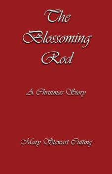 Paperback The Blossoming Rod: A Christmas Story Book