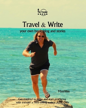 Paperback Travel & Write Your Own Book - Mauritius: Get inspired to write your own book while traveling in Mauritius Book