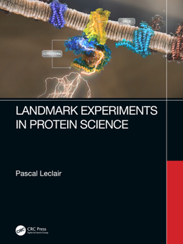 Paperback Landmark Experiments in Protein Science Book