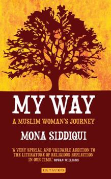 Hardcover My Way: A Muslim Woman's Journey Book