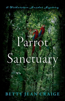 Paperback Parrot Sanctuary: A Witherston Murder Mystery Book