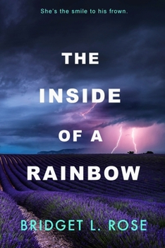 The Inside of a Rainbow (Special Edition) (The Pitstop Series (Special Edition Covers)) - Book #2 of the Pitstop