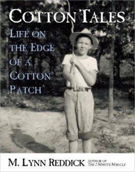 Hardcover Cotton Tales: Life on the Edge of a Cotton Patch Book