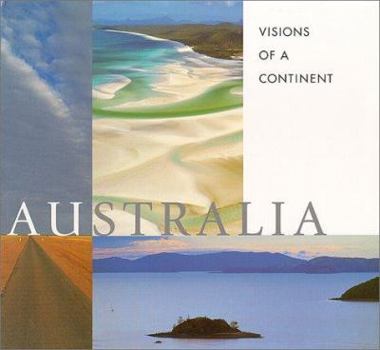 Hardcover Australia: Visions of a Continent (Panoramic Series) Book